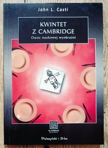 John L. Casti • Kwintet z Cambridge. Owoc naukowej wyobraźni