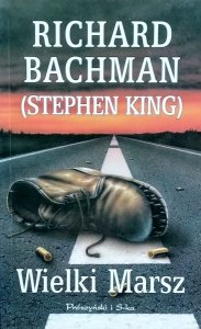 Richard Bachman, Stephen King • Wielki Marsz 