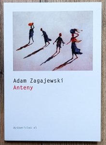 Adam Zagajewski • Anteny