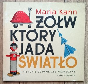 Maria Kann • Żółw, który jada światło / Nasza Księgania 1965