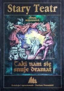 Dariusz Domański •  Stary Teatr. Album wspomnień