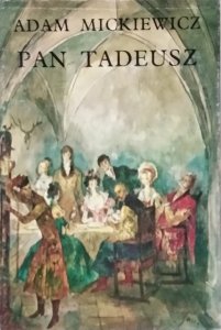 Adam Mickiewicz • Pan Tadeusz [Szancer]