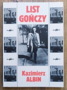 Kazimierz Albin • List gończy. Historia mojej ucieczki z Oświęcimia i działalności w konspiracji