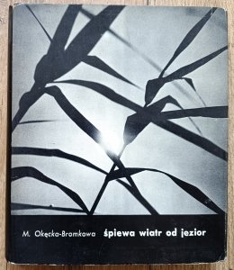 Śpiewa wiatr od jezior. Pieśni ludowe Warmii i Mazur