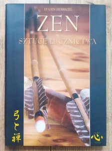 Eugen Herrigel • Zen w sztuce łucznictwa 