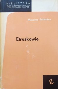 Massimo Pallottino • Etruskowie