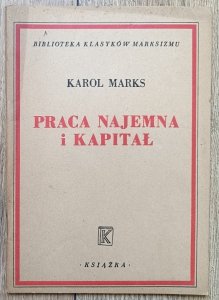 Karol Marks • Praca najemna i kapitał
