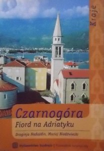 Draginja Nadazdin, Maciej Niedźwiedzki • Czarnogóra. Fiord na Adriatyku