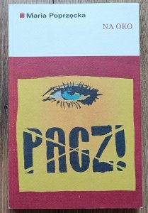 Maria Poprzęcka • Na oko