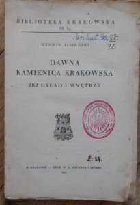 Henryk Jasieński • Dawna kamienica krakowska jej układ i wnętrze