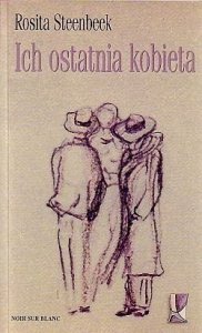 Rosita Steenbeek • Ich ostatnia kobieta