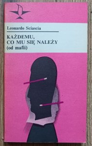 Leonardo Sciascia • Każdemu, co mu się należy (od mafii)