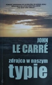 John Le Carre • Zdrajca w naszym typie