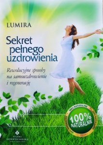 Lumira • Sekret pełnego uzdrowienia