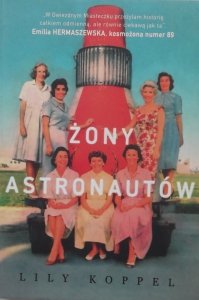 Lily Koppel • Żony astronautów