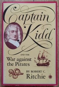 Robert C. Ritchie • Captain Kidd and the War against the Pirates