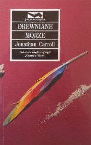 Jonathan Carroll • Drewniane morze