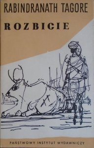 Rabindranath Tagore • Rozbicie
