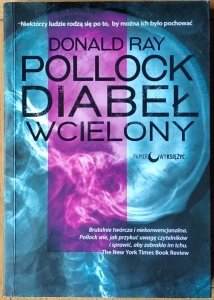 Donald Ray Pollock • Diabeł wcielony