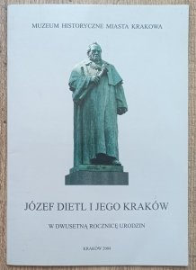 Józef Dietl i jego Kraków w dwusetną rocznicę urodzin