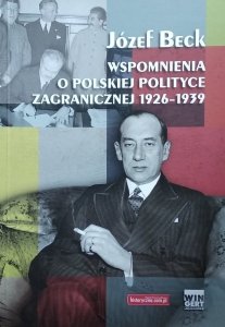 Anna Cienciała • Wspomnienia o polskiej polityce zagranicznej 1926-1939