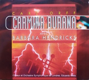 Carl Orff, Barbara Hendricks • Carmina Burana • CD