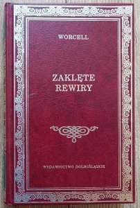 Henryk Worcell • Zaklęte rewiry / Dolnośląskie