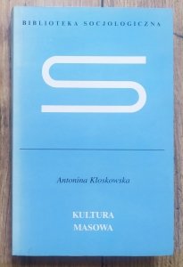 Antonina Kłoskowska • Kultura masowa