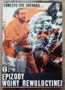 Ernesto Che Guevara • Epizody wojny rewolucyjnej