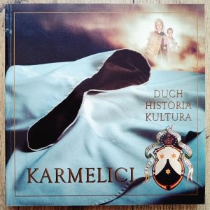 Rafał Róg • Karmelici. Duch Historia Kultura