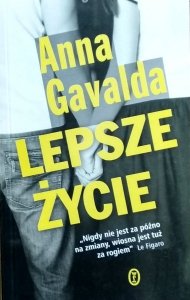Anna Gavalda • Lepsze życie