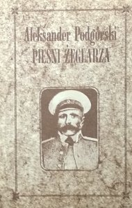 Aleksander Podgórski • Pieśni żeglarza