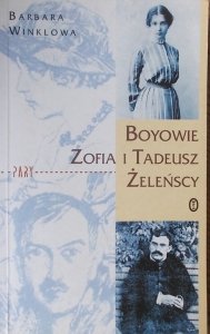 Barbara Winklowa • Boyowie. Zofia i Tadeusz Żeleńscy