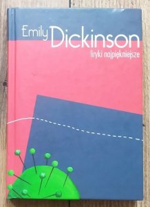 Emily Dickinson • Liryki najpiękniejsze