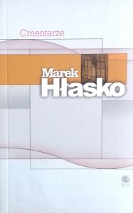 Marek Hłasko • Cmentarze
