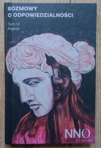 Rozmowy o odpowiedzialności tom VI Piękno