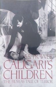 S.S.Prawer • Caligari's Children. The Film as Tale of Terror