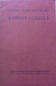 Józef Łobodowski • Kasydy i gazele [OPiM]