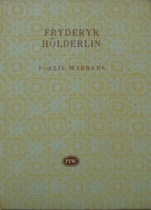 Fryderyk Holderlin • Poezje wybrane [Biblioteka Poetów]
