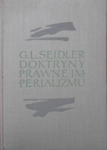 Grzegorz Leopold Seidler • Doktryny prawne imperializmu