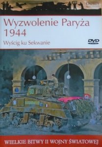 Wyzwolenie Paryża 1944 • Wyścig ku Sekwanie