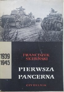 Franciszek Skibiński • Pierwsza Pancerna