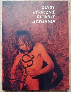 Jerzy Bereś • Zwidy, wyrocznie, ołtarze, wyzwania
