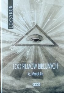 Marek Lis • 100 filmów biblijnych