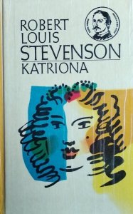 Robert Louis Stevenson • Katriona 