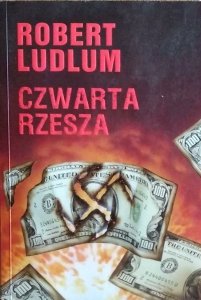 Robert Ludlum • Czwarta Rzesza