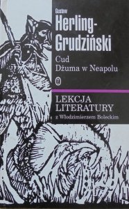 Gustaw Herling-Grudziński • Cud. Dżuma w Neapolu. Lekcja literatury z Włodzimierzem Boleckim