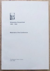 Władysław Strzemiński 1893-1952. Materials of the Conference