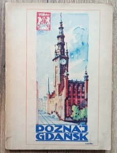 Poznaj Gdańsk. Przewodnik - informator / 1949