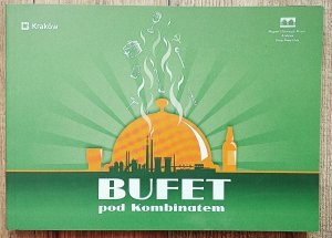 Bufet pod Kombinatem / Nowa Huta